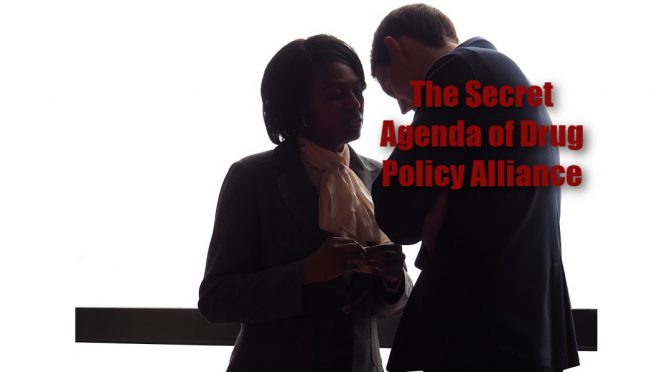 Drug Policy Alliance should have no influence over policy